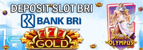 Slot Bri Online 24 Jam Bonus Member Baru